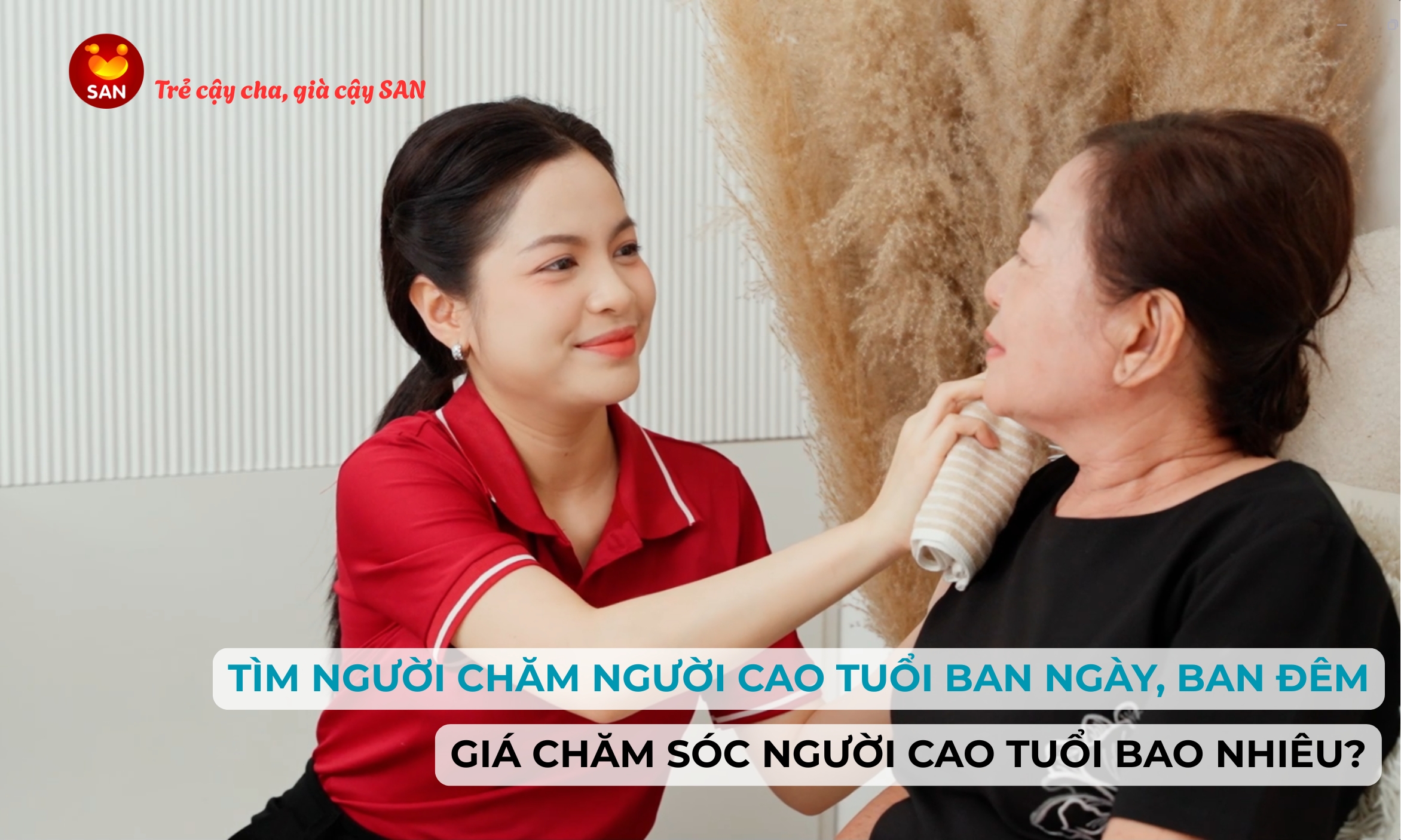 Chăm sóc người cao tuổi tại nhà